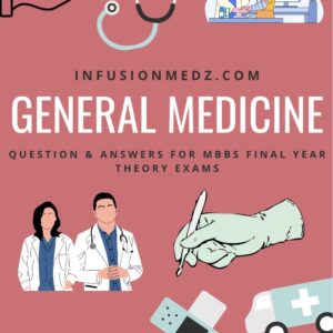 General Medicine Q&A : MBBS Theory